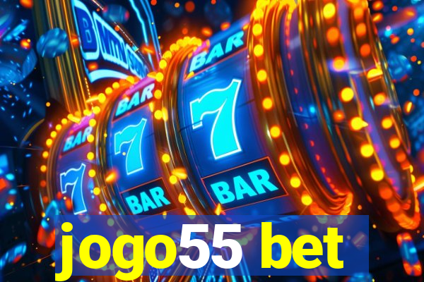 jogo55 bet