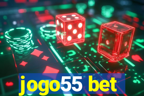 jogo55 bet