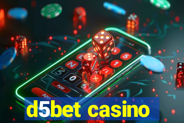 d5bet casino