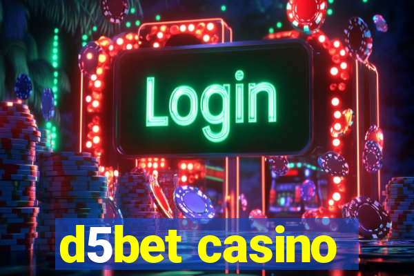 d5bet casino