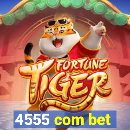 4555 com bet