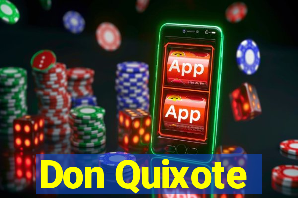 Don Quixote