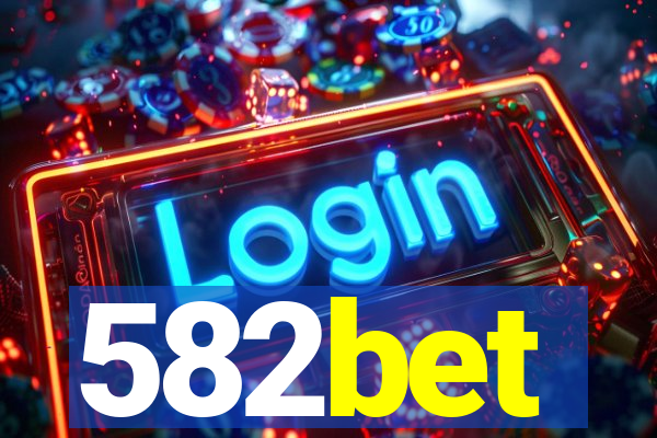 582bet