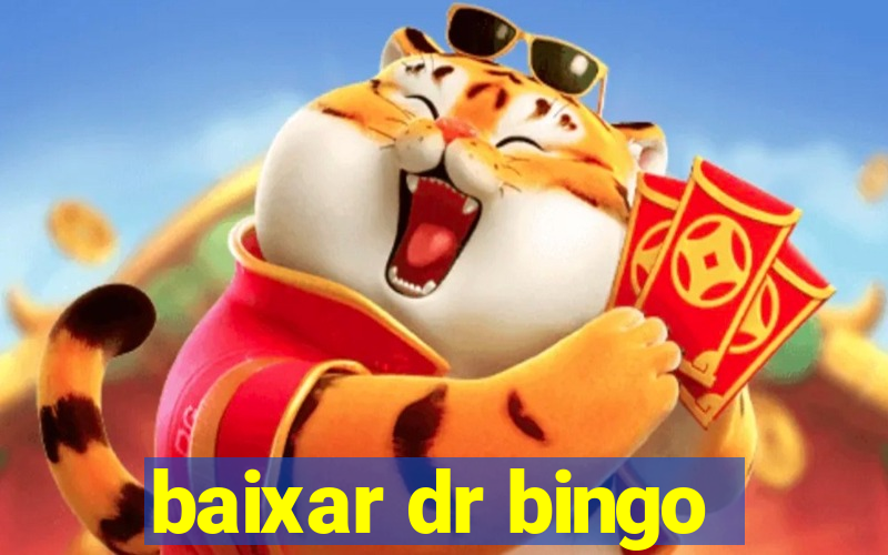 baixar dr bingo