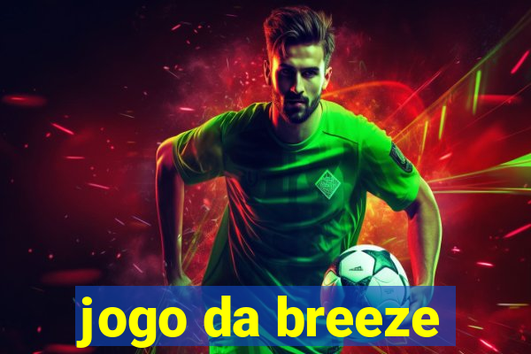 jogo da breeze