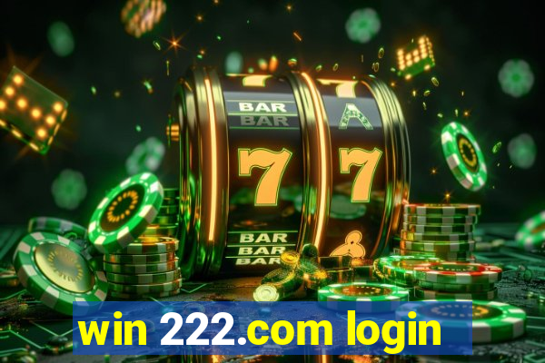 win 222.com login