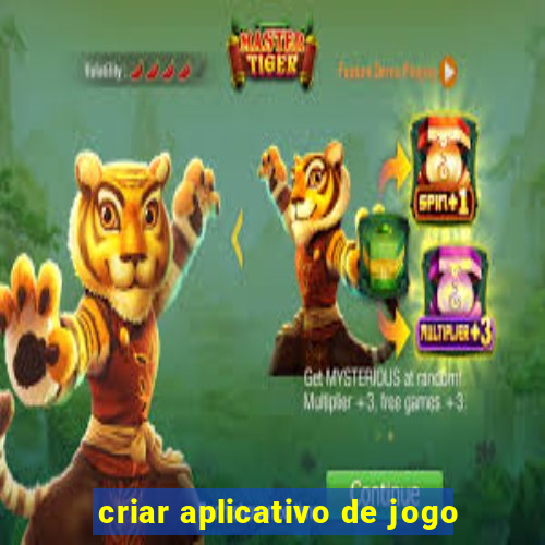 criar aplicativo de jogo