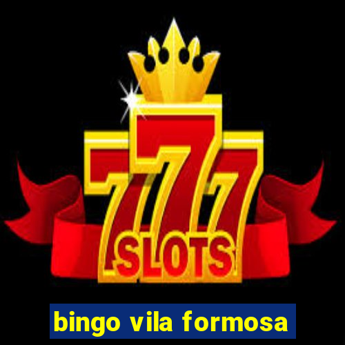 bingo vila formosa