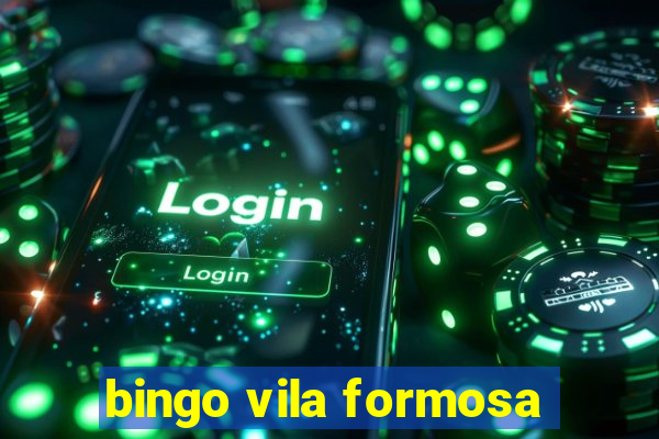 bingo vila formosa