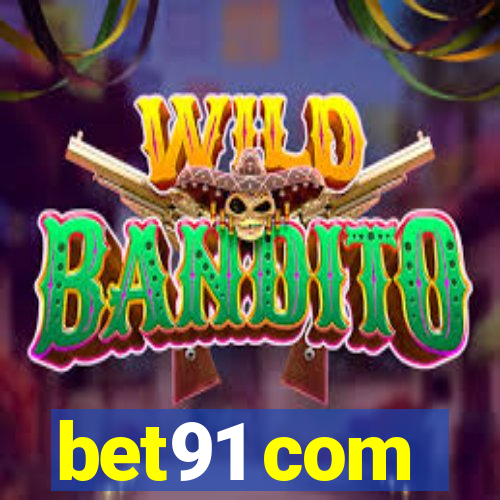 bet91 com