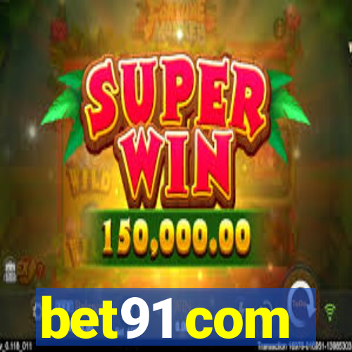 bet91 com