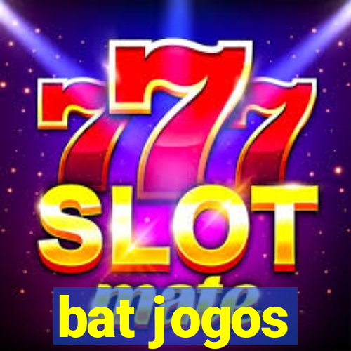 bat jogos