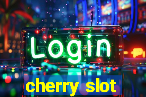 cherry slot