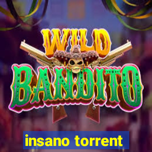 insano torrent