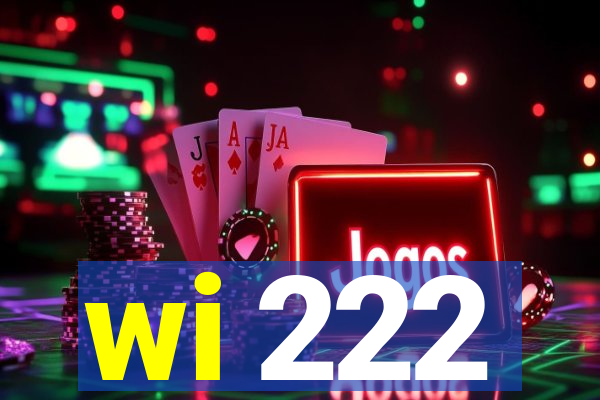 wi 222