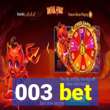 003 bet