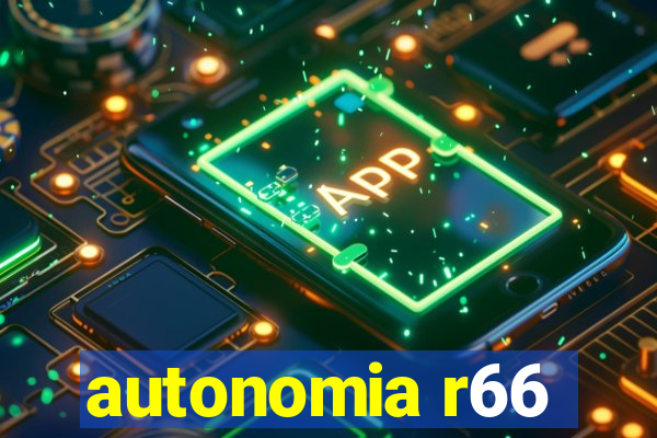 autonomia r66