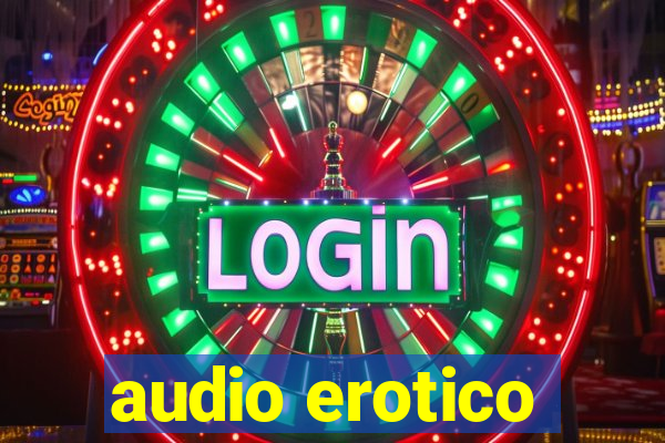 audio erotico