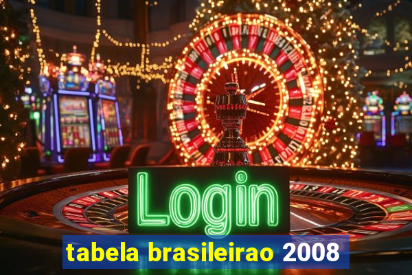 tabela brasileirao 2008