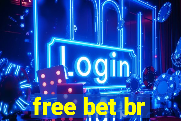 free bet br