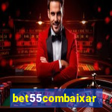 bet55combaixar