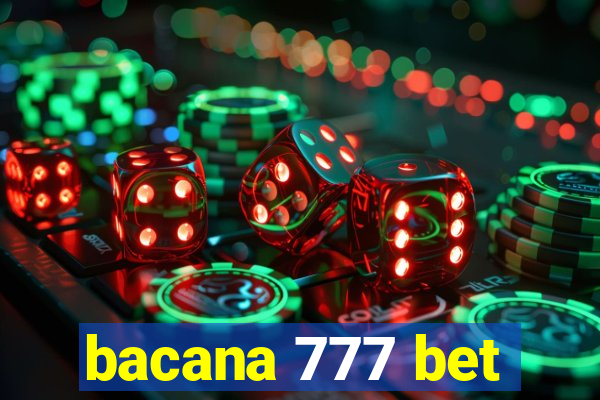 bacana 777 bet