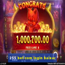 255 bet com login baixar