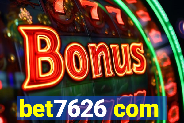 bet7626 com