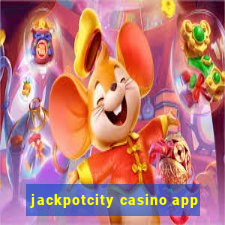 jackpotcity casino app