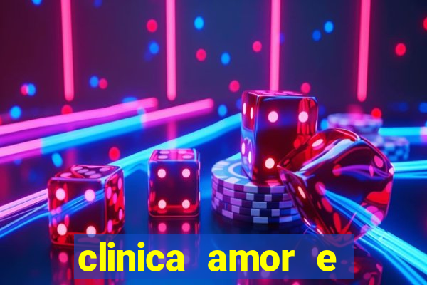 clinica amor e saude pirituba