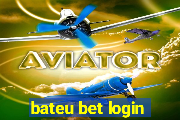 bateu bet login