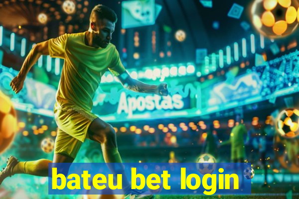 bateu bet login