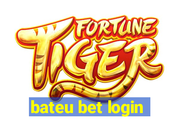 bateu bet login