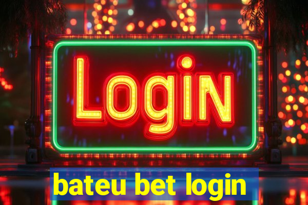 bateu bet login