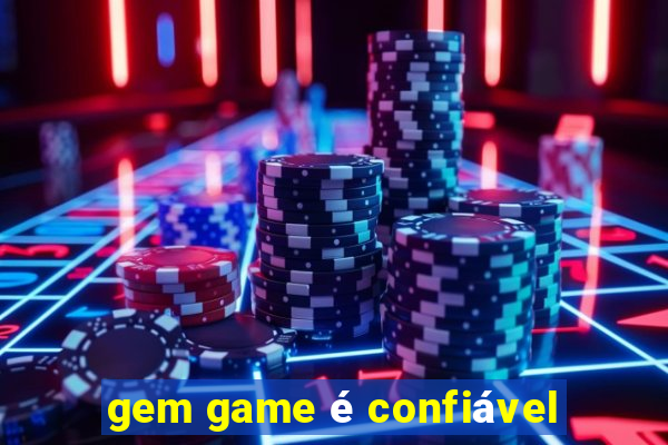 gem game é confiável