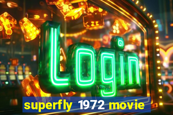 superfly 1972 movie