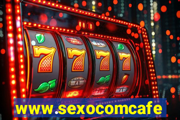 www.sexocomcafe.com.br