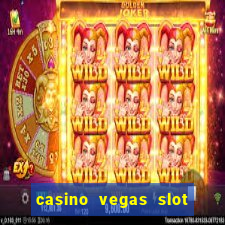 casino vegas slot jackpot e4