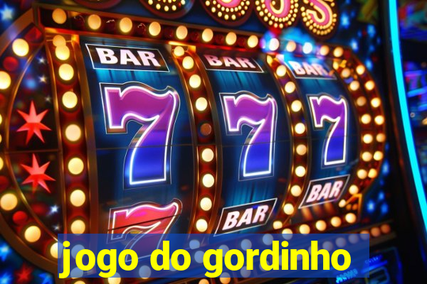 jogo do gordinho