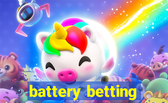 battery betting