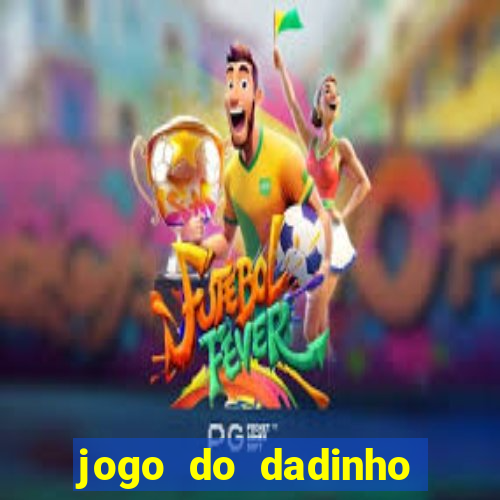 jogo do dadinho que ganha dinheiro