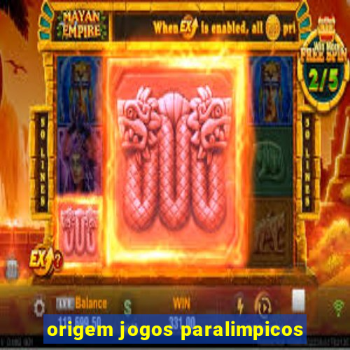 origem jogos paralimpicos