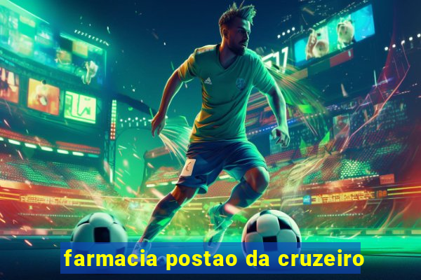 farmacia postao da cruzeiro