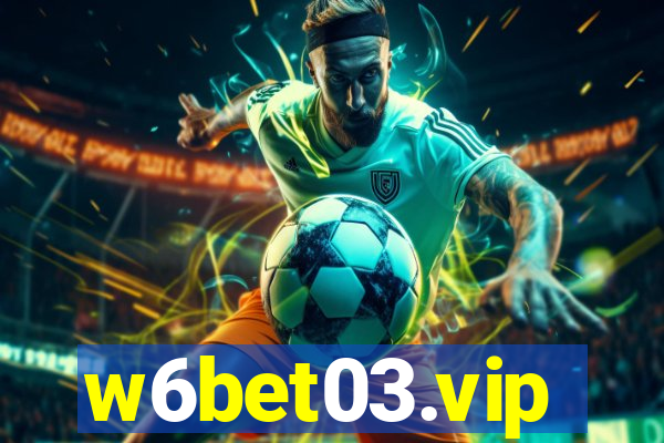 w6bet03.vip