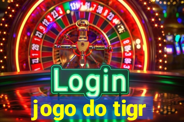 jogo do tigr