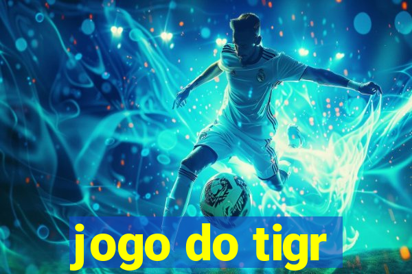 jogo do tigr