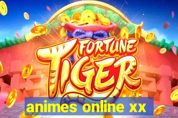 animes online xx