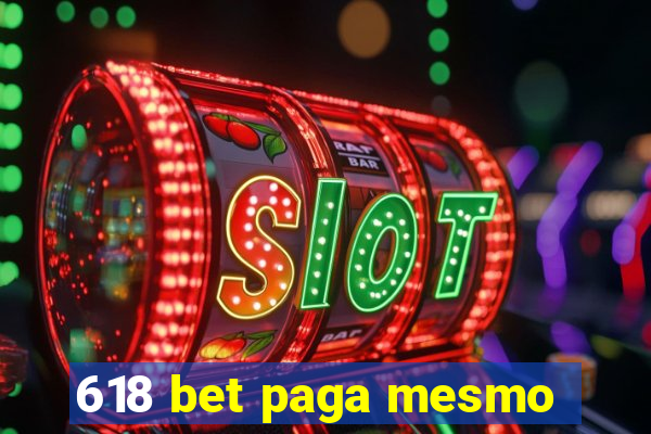 618 bet paga mesmo