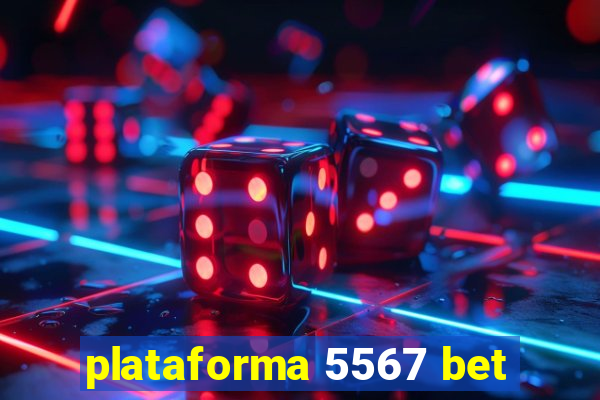 plataforma 5567 bet