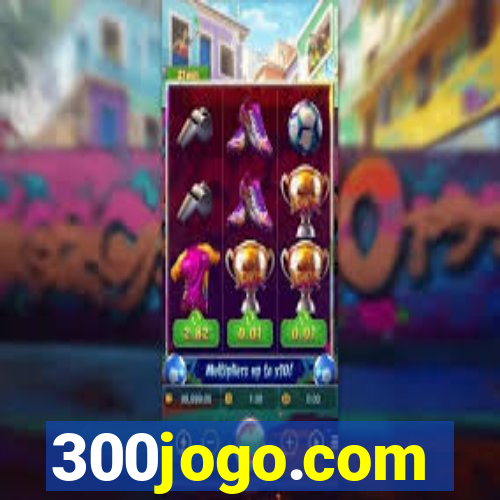 300jogo.com